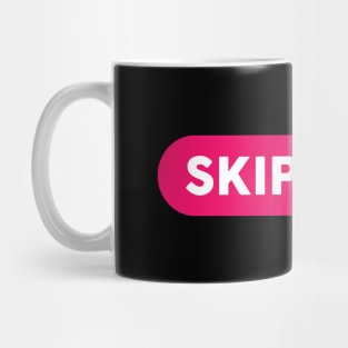 SKIP AD Mug